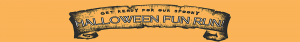 Great Ready for Our Spooky Halloween Fun Run scroll in black on an orange back ground.